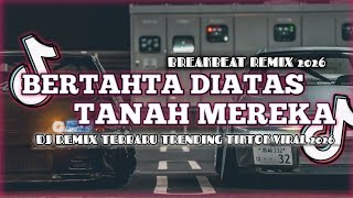 Download lagu DJ BERTAHTA DI ATAS TANAH MEREKA - LUKANEGARA BREAKBEAT REMIX TERBARU 2026 | DJ TIKTOK VIRAL 2026 mp3 Download lagu DJ BERTAHTA DI ATAS TANAH MEREKA - LUKANEGARA BREAKBEAT REMIX TERBARU 2026 | DJ TIKTOK VIRAL 2026 mp3