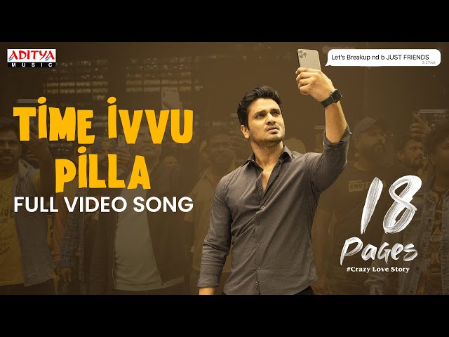 Time ivvu pilla lyrics|18 Pages | Nikhil, Anupama | Silambarasan (STR) | Gopi Sundar Lyrics
