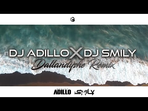 DJ ADILLO x DJ SMILY - DALLANDYSHE (Remix) (Official Video)