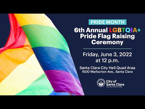 6th Annual LGBTQIA+ Pride Flag Raising Ceremony - June 3, 2022
