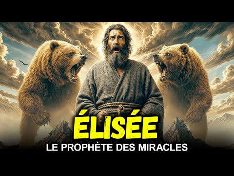 L’histoire d’Élisée – Le prophète qui a ressuscité un homme même après sa propre mort