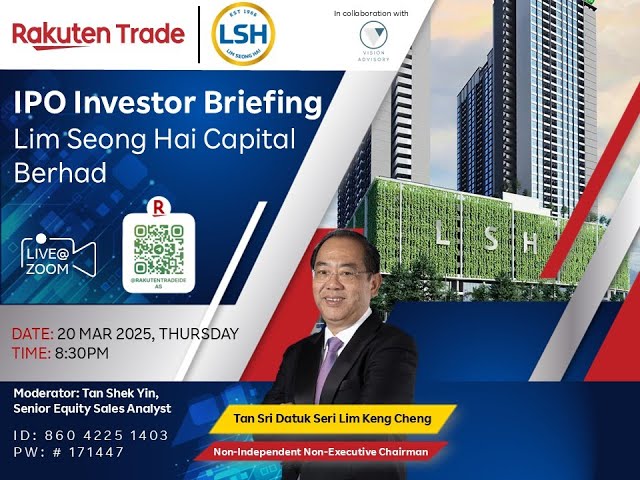 Rakuten Trade Ideas 🎯 Webinar - Lim Seong Hai Capital Berhad
