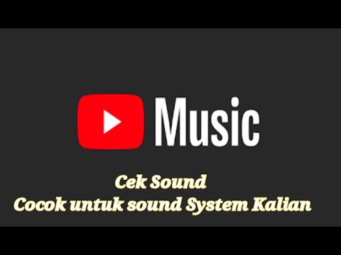 Cocok Buat Cek Sound System Bro-Bro