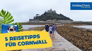 Cornwall: 5 Reisetipps | HOLIDAYCHECK