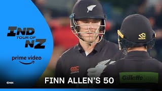 India tour of New Zealand 2022: Finn Allen’s 50 - 3rd ODI