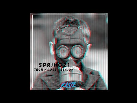 SPRING 21 (Tech House Session)