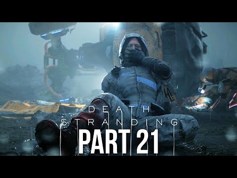 DEATH STRANDING Gameplay Walkthrough Part 21 - CUTTING BT CORDS (Full Game)