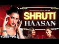 Shruti Haasan Ki Unfiltered Kahani Pyaar Masti Film Industry Life TRS