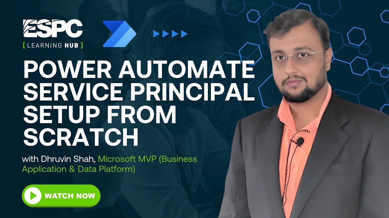 Power Automate Service Principal Setup from Scratch ｜ Enterprise Setup + Licensing Explained