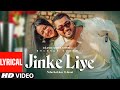 Jinke Liye Lyrical Neha Kakkar Feat Jaani B Praak Bhushan Kumar