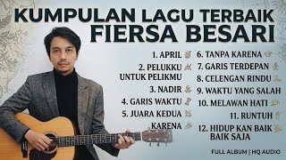 Download lagu Kumpulan Lagu Fiersa Besari Terbaik Sepanjang Masa - Lagu Paling Enak Didengar Saat Santai & Galau mp3