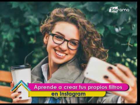 Aprende a crear tus propios filtros en Instagram