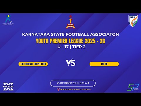 KSFA | YOUTH PREMIER LEAGUE 2025-26 | U-17 TIER 2 | THE FOOTBALL PEOPLE (TFP) VS ESF FA | 25.10.25