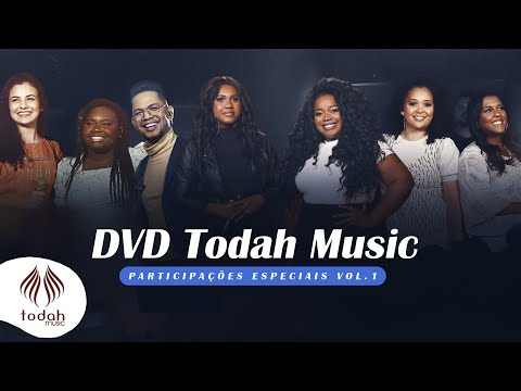 DVD Todah Music | Participações Especiais Vol.1 [Completo]