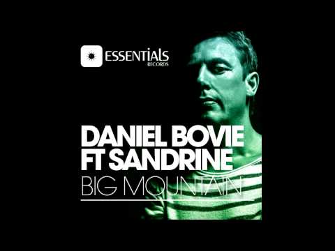 Daniel Bovie feat. Sandrine - Big Mountain
