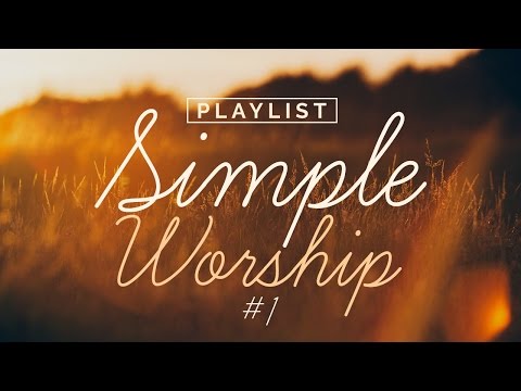 Playlist Simple Worship #1