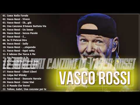 Le canzoni più belle di Vasco Rossi - Ascolta Il meglio di Vasco Rossi - Best of Vasco Rossi