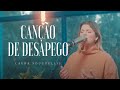 Canção De Desapego Laura Souguellis Lyric Video Ao Vivo Em Estúdio