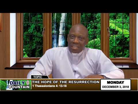 DAILY FOUNTAINOF DECEMBER 3, 2018 - REV'D CANON OVERCOMER ANUSIUBA