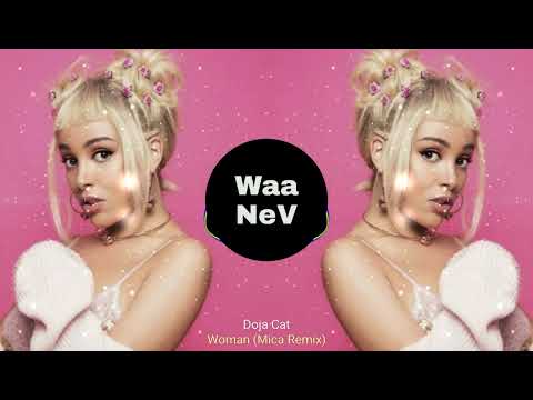 Doja Cat Woman (Mica remix)
