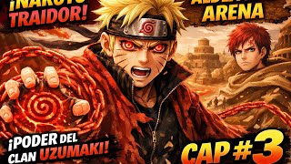 QHPS Si Naruto Dejará  Konoha y Despertara el Poder del Clan Uzumaki en la Aldea de la Arena:/ Cap 3