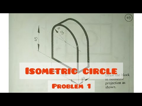 ISOMETRIC SEMI CIRCLE - Isometric circle PROBLEMS 1 in | Technical drawing | Engineering drawing