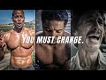 SOME CHANGES ARE PAINFUL BUT NECESSARY - The Best Motivational Speech Video To Start Your Day With!