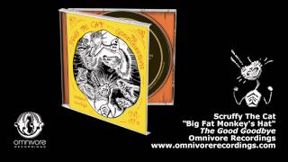 Scruffy The Cat - Big Fat Monkey's Hat