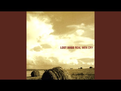 A Certain Love - Lost Dogs