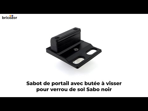 Sabot de portail avec butée pour verrou de sol Sabo noir - à visser LOCINOX