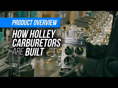 How a Holley Carburetor Is Built, From Start To Finish