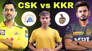 IPL 2022 1st Match Prediction CSK vs KKR Dream11 & Playing 11 | Chennai vs Kolkata | ipl highlights