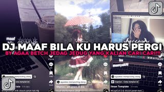 Download lagu DJ MAAF BILA KU HARUS PERGI BY AGAA BETCH JEDAG JEDUG VIRAL TIKTOK TERBARU 2026 !!! mp3 Download lagu DJ MAAF BILA KU HARUS PERGI BY AGAA BETCH JEDAG JEDUG VIRAL TIKTOK TERBARU 2026 !!! mp3
