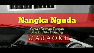 Download lagu Lagu Karo Nangka Nguda || Karaoke mp3