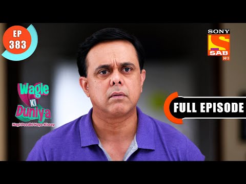 Will The Wagles Find The Truth?- Wagle Ki Duniya - Ep 383 - Full Episode - 21 June 2022