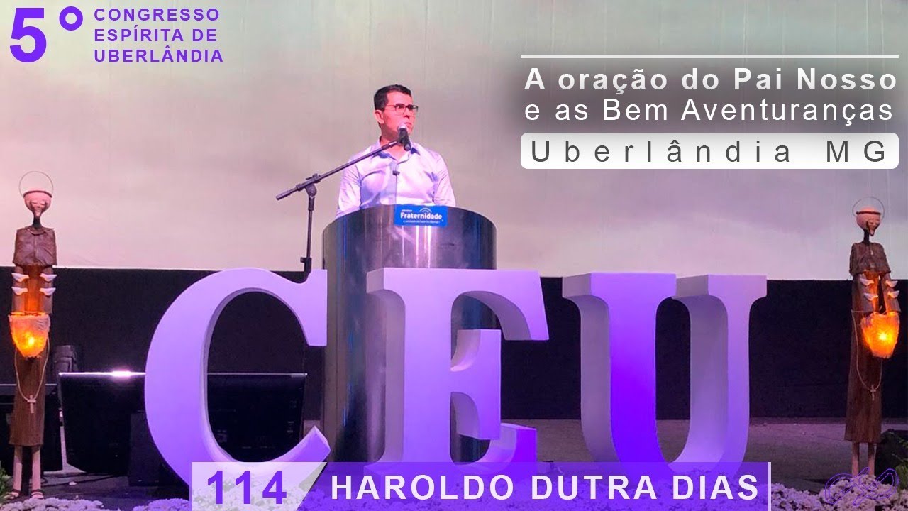 "A Oração do Pai Nosso e as Bem Aventuranças" PALESTRA - CEU MG