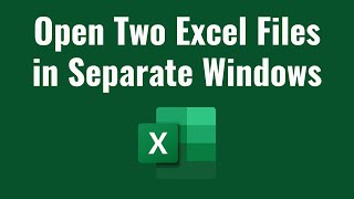 How to open two Excel files in separate windows- multiwindow excel files