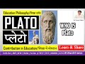 Education Philosophy Of Plato Philosophical Foundation Of Education By Pawan Mishra