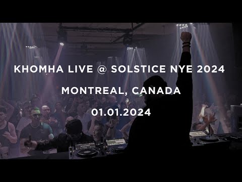 KhoMha Live @ Solstice NYE 2024 @ Montreal, Canada