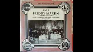 Freddy Martin- All I do is Dream of You