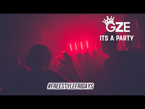 GZE - Its A Party (Produced by Leekay) #FreestyleFridays mp3