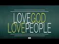 Love God Love People Tradução Letra