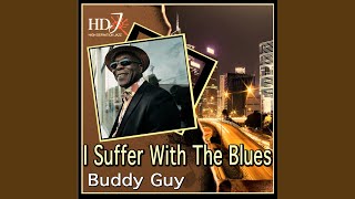 I Suffer With The Blues