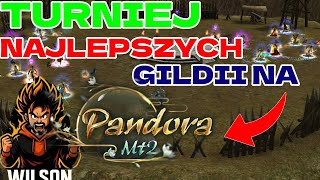 Miniaturka - 🔥[PANDORAMT2]🔥TURNIEJ NAJPOTĘŻNIEJSZYCH GILDII NA PANDORMT2!!🔥