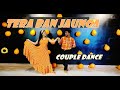 Tera Ban Jaunga Wedding Couple Dance Easy Steps Bride Groom Dance Wedding Reception