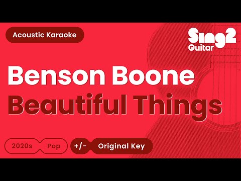 Beautiful Things - Benson Boone (Karaoke Acoustic)