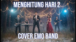 Download lagu Menghitung Hari 2 (Emo Ballad Version) | Anda Cover #coverlagu #lagugalau mp3