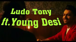 LUDO (Full Song) | Tony Kakkar ft. Young Desi || Latest Punjabi Song 2108