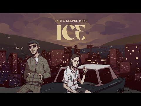 SAID x KLAPSE MANE - ICE (Prod. CONTRABEATZ)