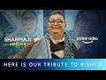 A tribute to the legendary actor Rishi Kapoor aka Sharmaji | Sharmaji Namkeen | Amazon Prime Video